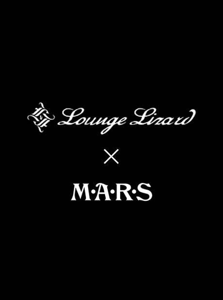 Lounge Lizard（ラウンジリザード） × M・A・R・S 25周年記念 ...